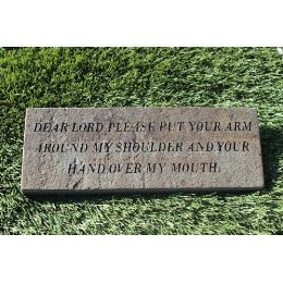 Inspirational Decorative Natural Stone Sandblast Engraved Garden or Home "Dear Lord put your arm around" 12" x 3"